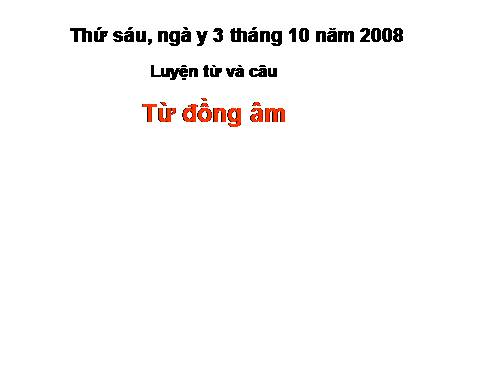 Tuần 5. Từ đồng âm