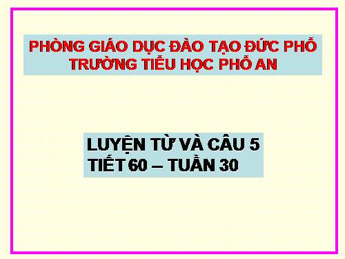 Tuần 30-31-32. Ôn tập về dấu câu (Dấu phẩy)