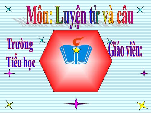 Tuần 17. Ôn tập về câu