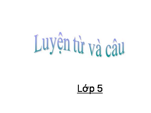 Tuần 27. Liên kết các câu trong bài bằng từ ngữ nối