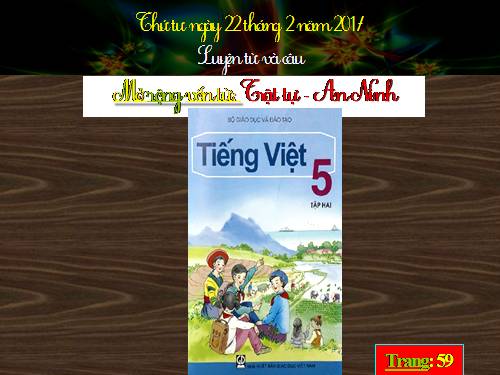 Tuần 23-24. MRVT: Trật tự - An ninh