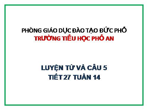 Tuần 14. Ôn tập về từ loại