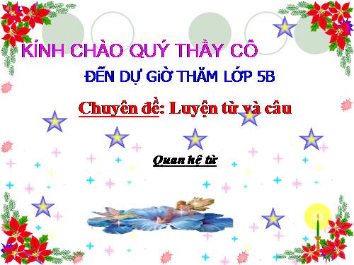 Tuần 11. Quan hệ từ