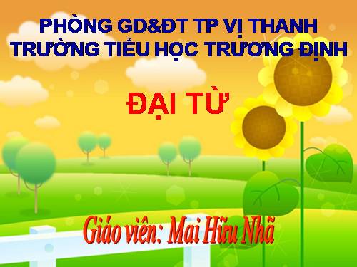 Tuần 9. Đại từ