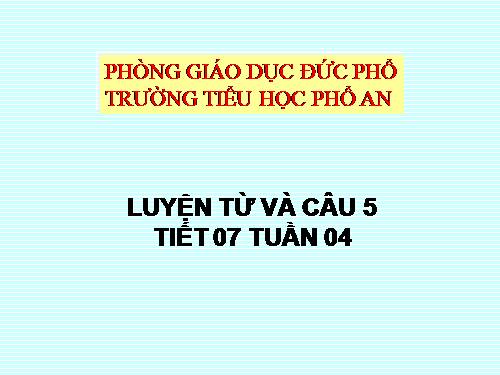 Tuần 4. Từ trái nghĩa