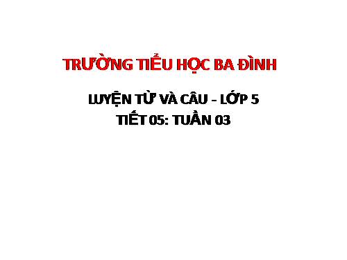 Tuần 3. MRVT: Nhân dân