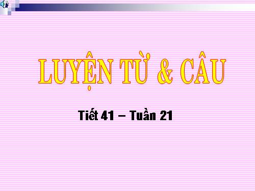 Tuần 20-21. MRVT: Công dân