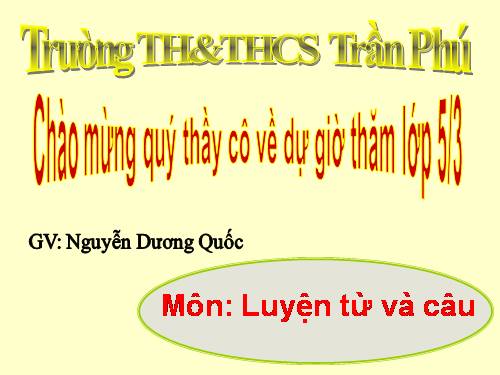 Tuần 20-21-22-23. Nối các vế câu ghép bằng quan hệ từ