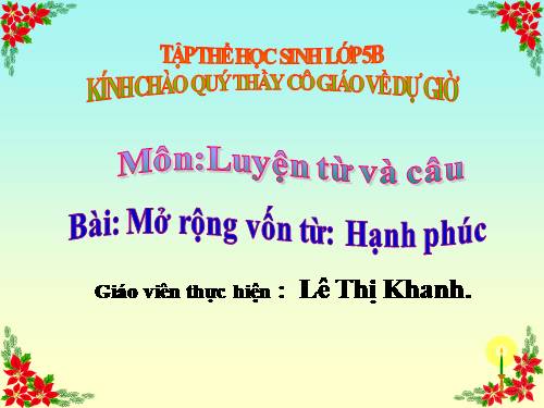 Tuần 15. MRVT: Hạnh phúc