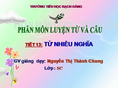 Tuần 7. Từ nhiều nghĩa