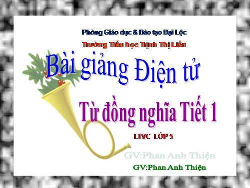 Tuần 1-2-3. Luyện tập về từ đồng nghĩa