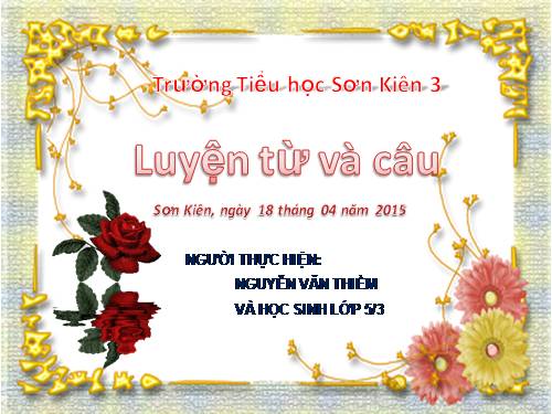 Tuần 30-31-32. Ôn tập về dấu câu (Dấu phẩy)