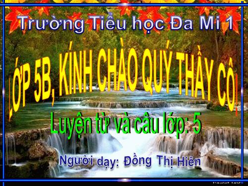 Tuần 6. MRVT: Hữu nghị - Hợp tác