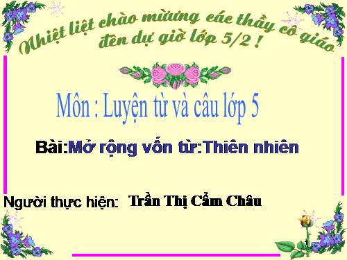 Tuần 8-9. MRVT: Thiên nhiên