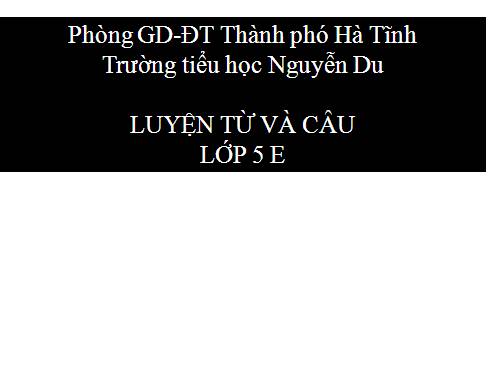 Tuần 5. MRVT: Hoà bình