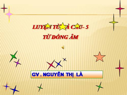 Tuần 5. Từ đồng âm