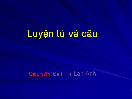 Tuần 4. Từ trái nghĩa