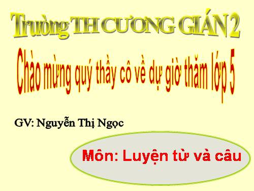 Tuần 20-21-22-23. Nối các vế câu ghép bằng quan hệ từ