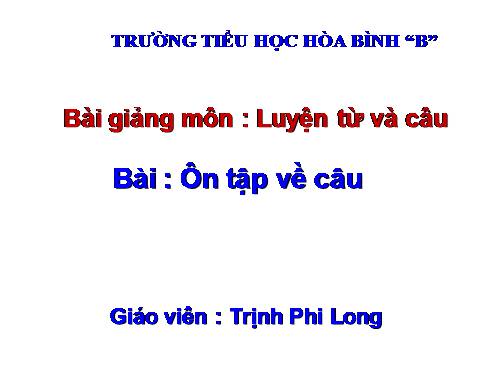 Tuần 17. Ôn tập về câu