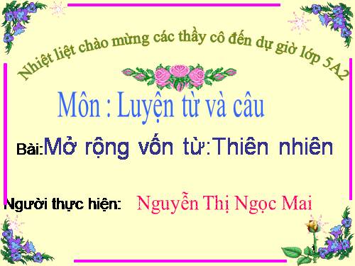 Tuần 8-9. MRVT: Thiên nhiên