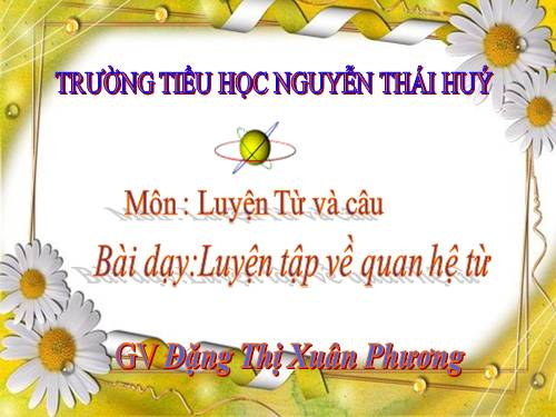 Tuần 12-13. Luyện tập về quan hệ từ