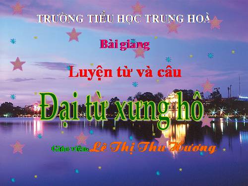 Tuần 11. Đại từ xưng hô