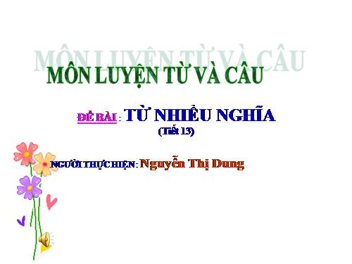 Tuần 7. Từ nhiều nghĩa