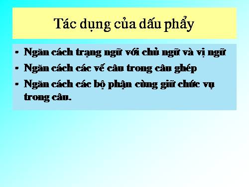 Tuần 30-31-32. Ôn tập về dấu câu (Dấu phẩy)