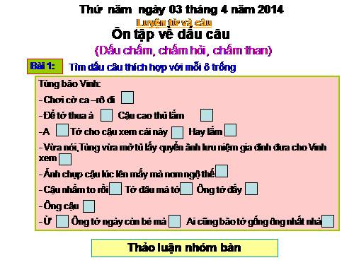 Tuần 29. Ôn tập về dấu câu (Dấu chấm, chấm hỏi, chấm than)