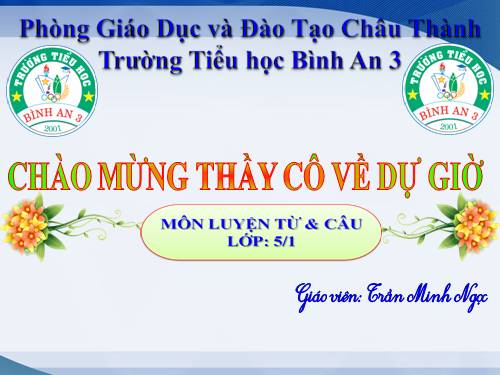 Tuần 23-24. MRVT: Trật tự - An ninh