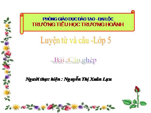 Tuần 19. Câu ghép