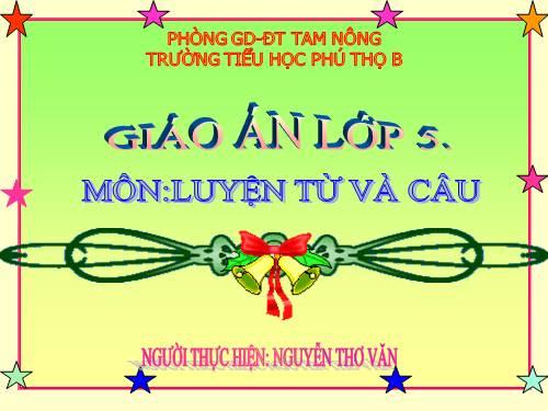 Tuần 20-21-22-23. Nối các vế câu ghép bằng quan hệ từ