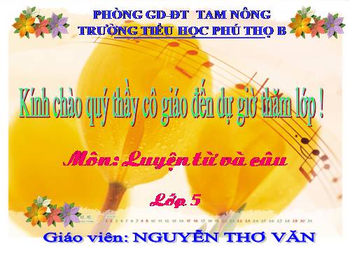 Tuần 26-27. MRVT: Truyền thống
