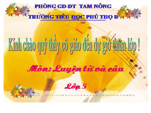 Tuần 26-27. MRVT: Truyền thống