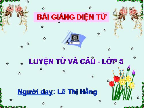 Tuần 15-16. Tổng kết vốn từ