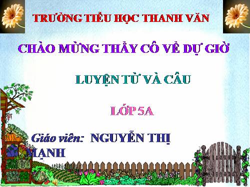 Tuần 12-13. MRVT: Bảo vệ môi trường