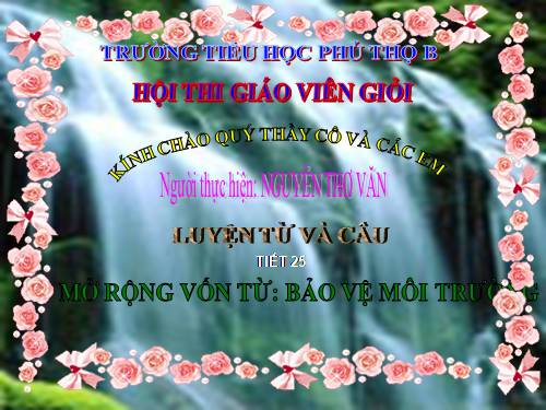 Tuần 12-13. MRVT: Bảo vệ môi trường