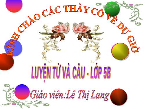 Tuần 20-21-22-23. Nối các vế câu ghép bằng quan hệ từ