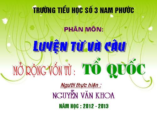 Tuần 2. MRVT: Tổ quốc