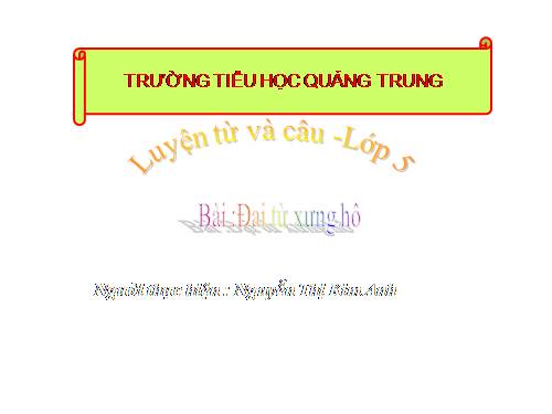 Tuần 11. Đại từ xưng hô