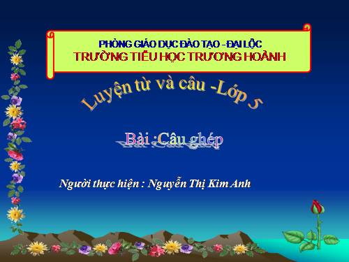 Tuần 19. Câu ghép