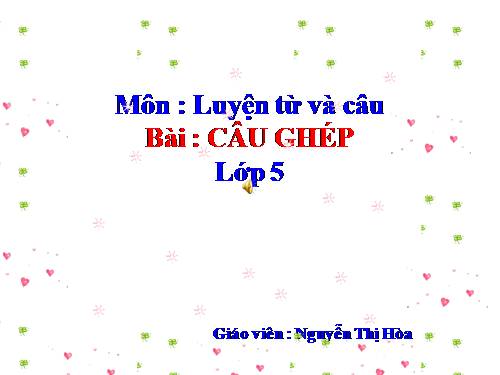 Tuần 19. Câu ghép