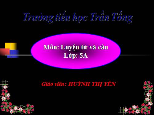 Tuần 17. Ôn tập về câu