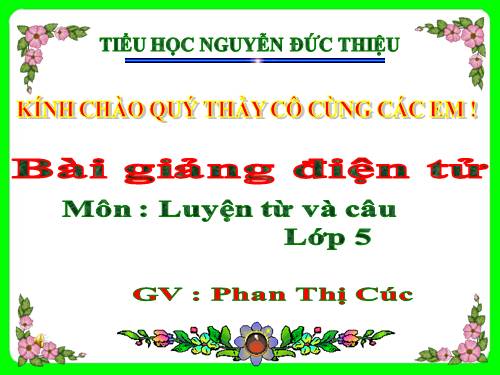 Tuần 25. Liên kết các câu trong bài bằng cách thay thế từ ngữ