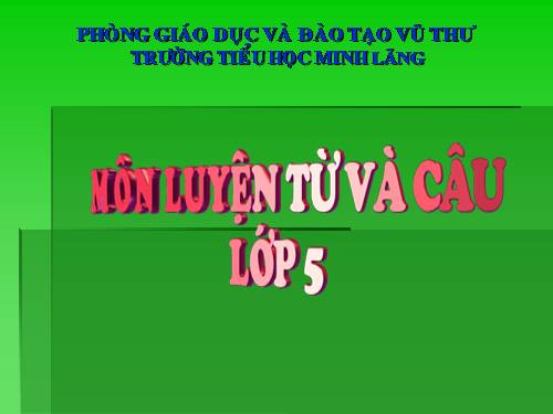 Tuần 12-13. MRVT: Bảo vệ môi trường