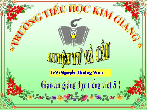 Tuần 26-27. MRVT: Truyền thống