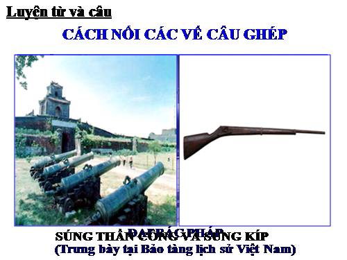 Tuần 19. Cách nối các vế câu ghép