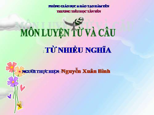 Tuần 7. Từ nhiều nghĩa