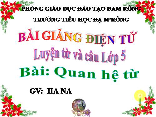 Tuần 11. Quan hệ từ