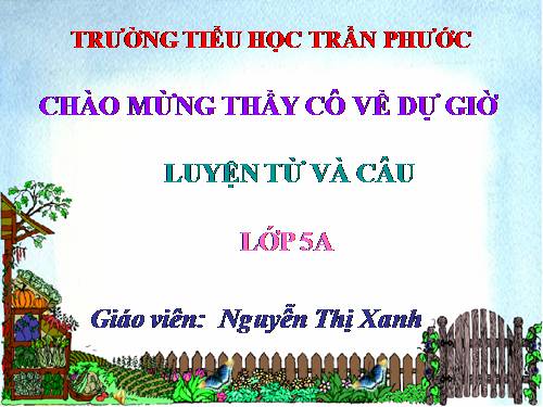 Tuần 12-13. MRVT: Bảo vệ môi trường